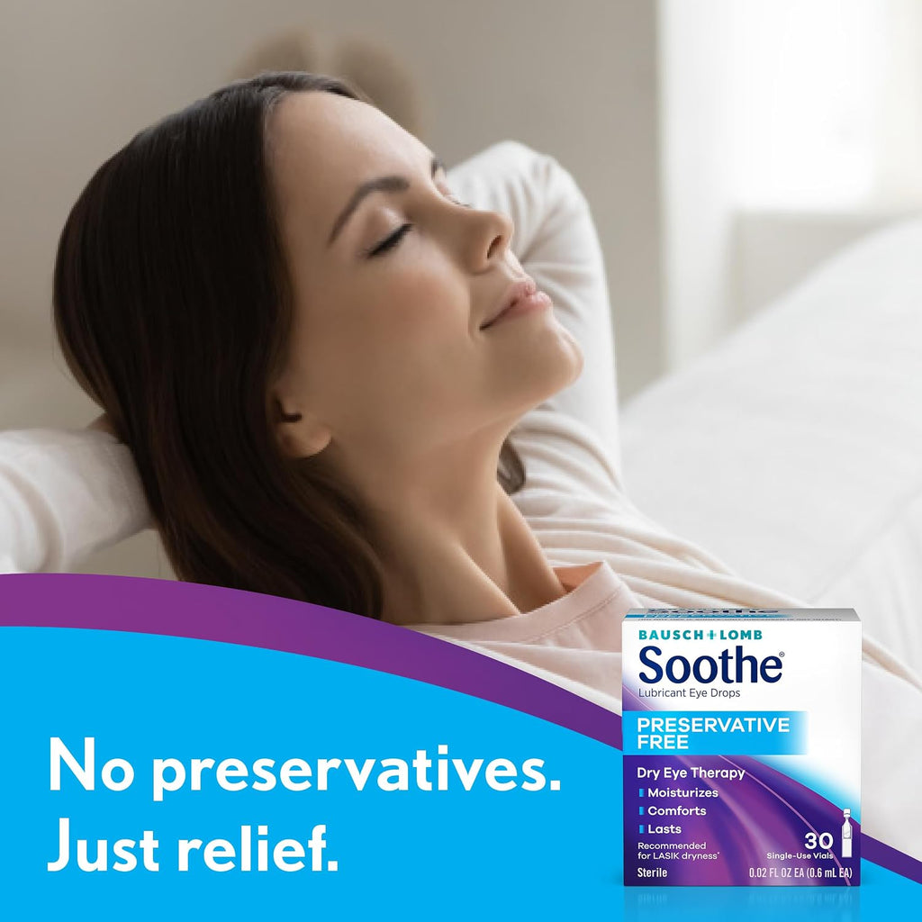 Soothe Preservative-Free Lubricant Eye Drops, Dry Eye Relief, Moisturizing, For Fast Relief & Gentle Enough for Sensitive Eyes and LASIK Dryness, Single-Use Vials, 30 Count